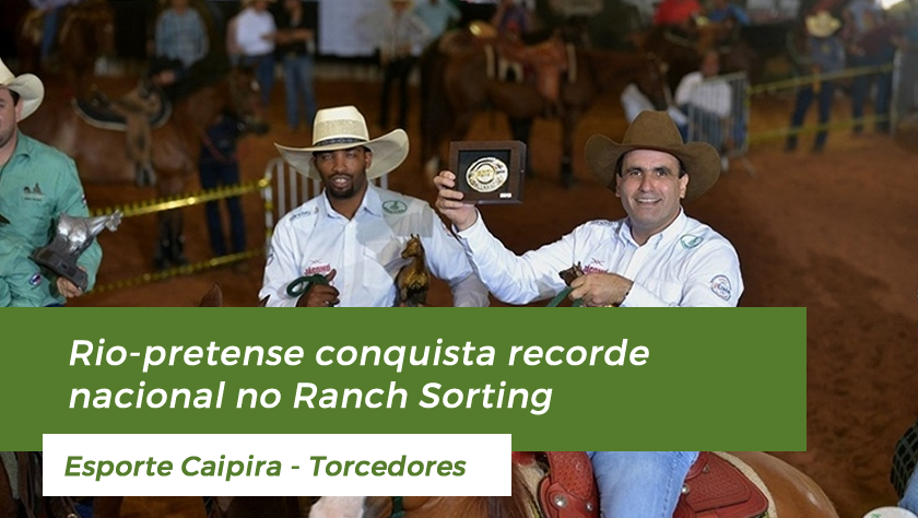 Rio-pretense conquista recorde nacional no ranch sorting